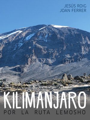 cover image of Kilimanjaro por la ruta Lemosho